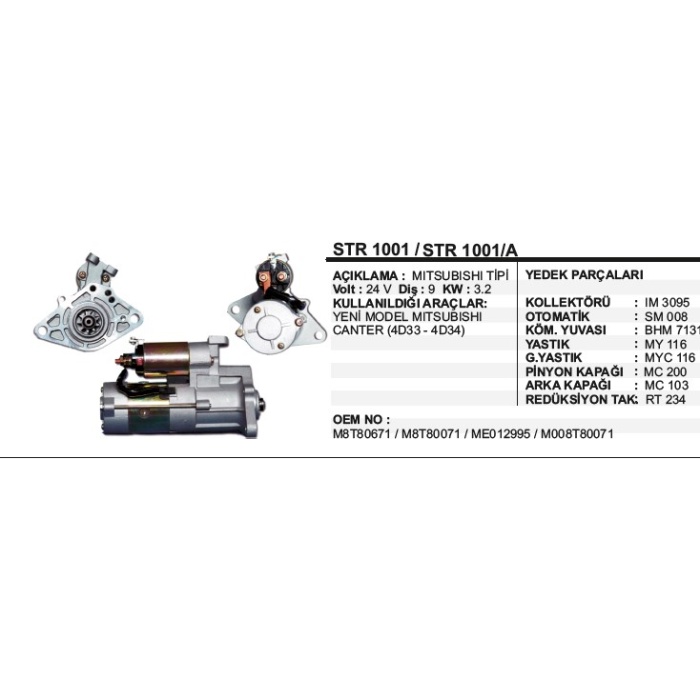 MARŞ MOTORU 9DIŞ 24V MITSUBISHI CANTER Y.M.FORMETAL DIŞLILI MITSUBISHI TIP - DD-STR1001