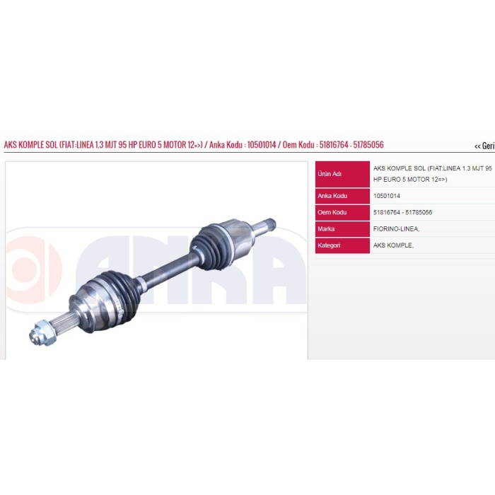 AKS KOMPLE SOL 1.3 MJT 95 HP EURO 5 MOTOR 12=- FIAT LINEA - ANKA-1050-1014