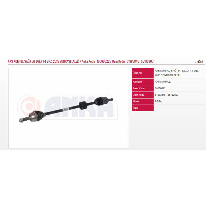 AKS KOMPLE SAĞ LALELI FIATEGEA 1.4 16V 15=-  - ANKA-1050-0022