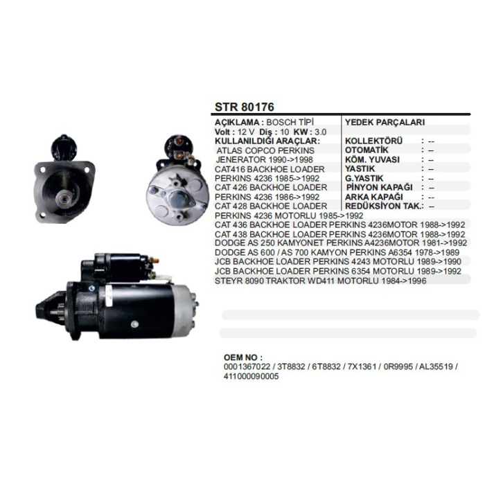 MARŞ MOTORU 12V.CAT-DODGE-JCB 4236PERKINS  BOSCH TIP - STR80176