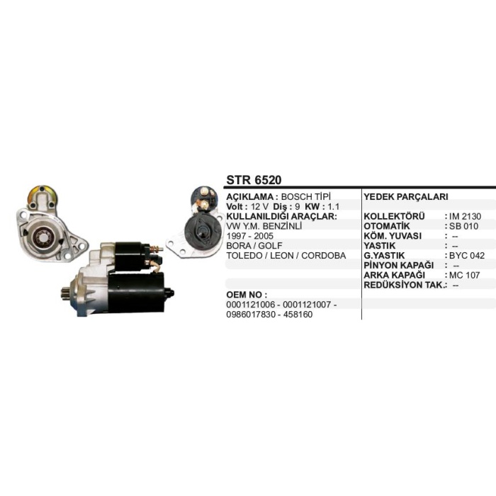 MARŞ MOTORU 9 DIŞ 12V VW Y.M. BENZINLI97-05BORA-GOLF-TOLEDO-LEON-CORDOBA BOSCH TIP - STR6520