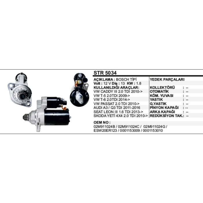 MARŞ MOTORU 13 DIŞ 12V VW TRANSPORTER T6-GOLF VII- SEAT LEON BOSCH TIP - STR5034