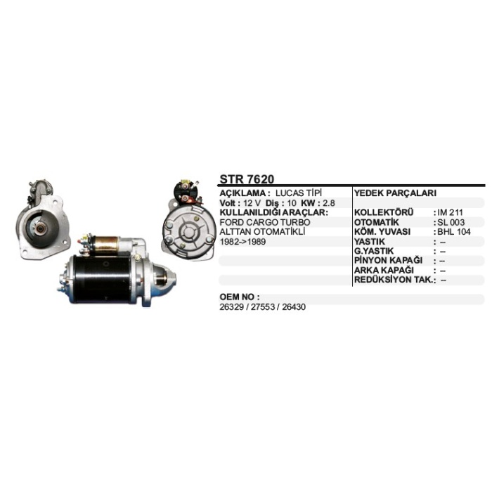 MARŞ MOTORU 10 DIŞ 12V FORD KARGO TURBO ALTTAN LUCAS TIP - STR7620