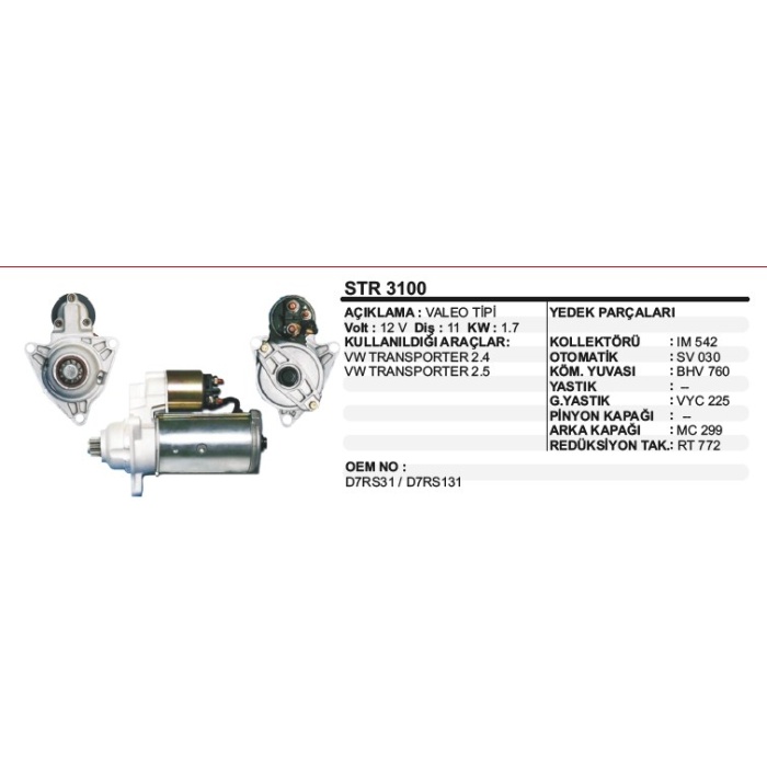 MARŞ MOTORU 11 DIŞ 12V D7R VW TRANSPORTER 2.4-2.5  VALEO TIP - STR3100