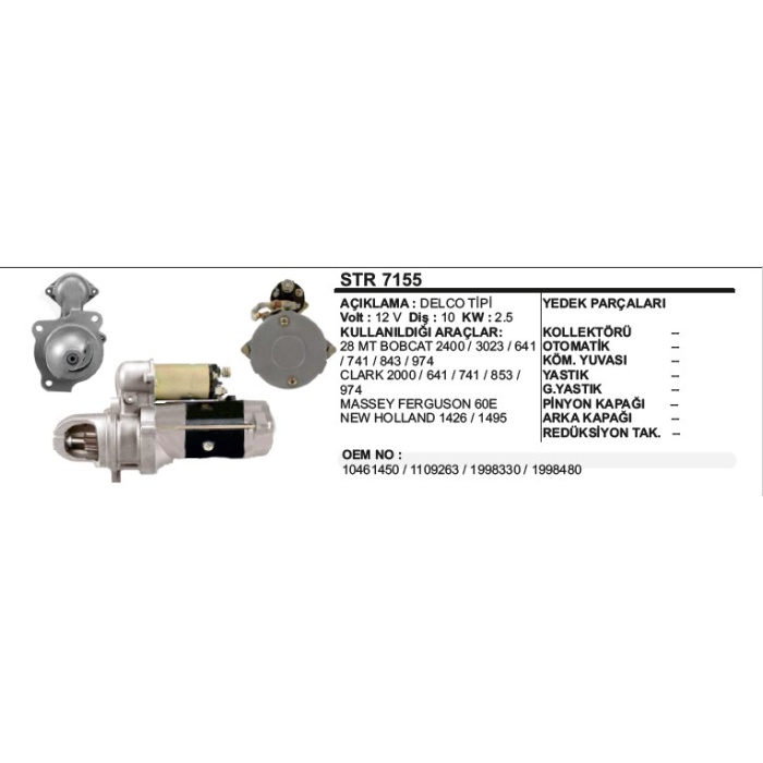 MARŞ MOTORU 10 DIŞ 12V 28MT BOBCAT 2400-CLARK 2000-MF 60E DELCO TIP - STR7155