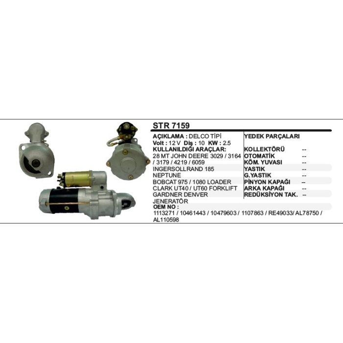 MARŞ MOTORU 10 DIŞ 12V 28MT JOHNDEERE-INGERSOLL-BOBCAT DELCO TIP - STR7159