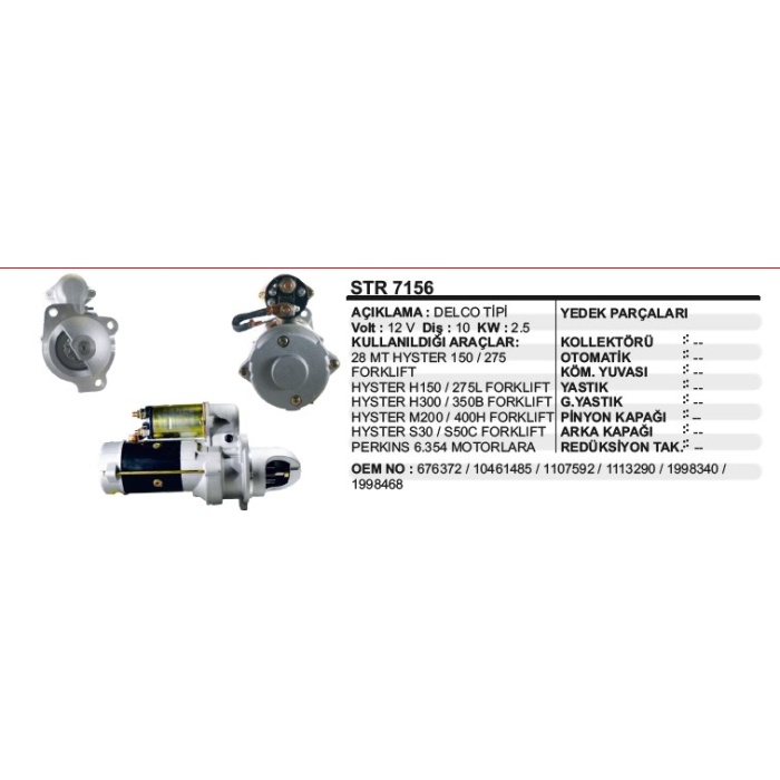 MARŞ MOTORU 10 DIŞ 12V  HYSTER 275L-350B-400H FORKLIFT DELCO TIP - STR7156
