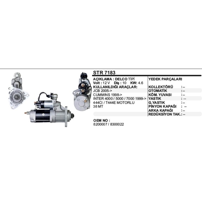 MARŞ MOTORU 10 DIŞ 12V 38MT.YM.JCB-CUMMINS-INTER 444CI DELCO TIP - STR7183