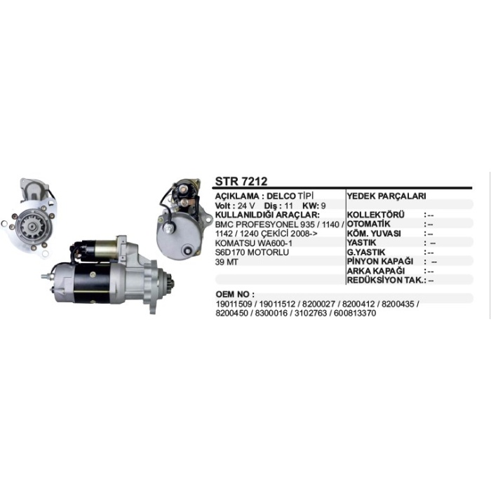 MARŞ MOTORU 11 DIŞ 24V.39MT PROF 935-1140-1142-2144 CEKICI DELCO TIP - STR7212