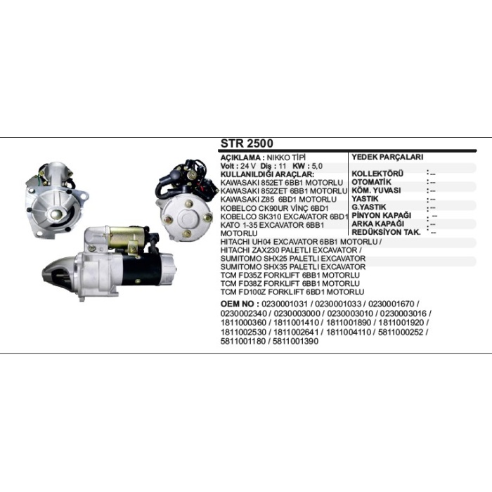 MARŞ MOTORU KAWAZAKI 852ET-HITACHI EX200-ISUZU 6BD1 NIKKO TIP - STR2500