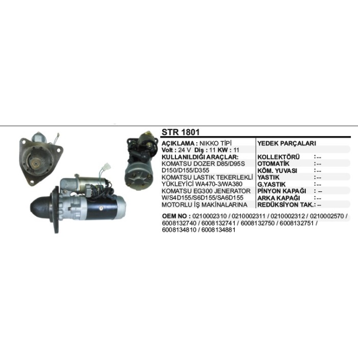 MARŞ MOTORU KOMATSU WA470-3-WA380 S6D155 MOTORLU NIKKO TIP - STR1801