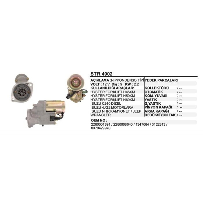 MARŞ MOTORU 9DIŞ 12V  ISUZU C240-4JG2-HYSTER H50XM FORKLIFT NIPPONDENSO TIP - STR4902