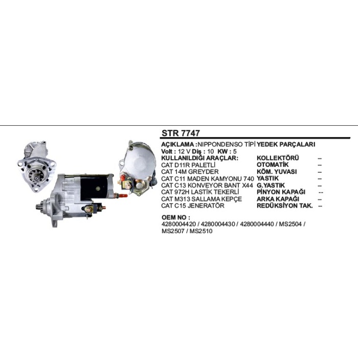 MARŞ MOTORU CAT D11R PALETLI-14M GREYDER-C972 KEPÇE NIPPONDENSO TIP - STR7747