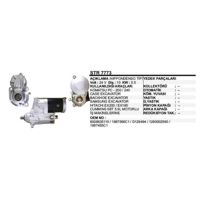 MARŞ MOTORU N.DENSO KOMATSU PC240 - EX160 - BACKHOE LOADER NIPPONDENSO TIP - STR7773