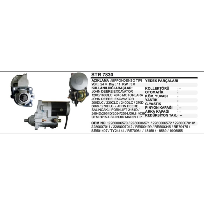 MARŞ MOTORU JOHN DEERE 270-330-370-490-TY24444 NIPPONDENSO TIP - STR7830