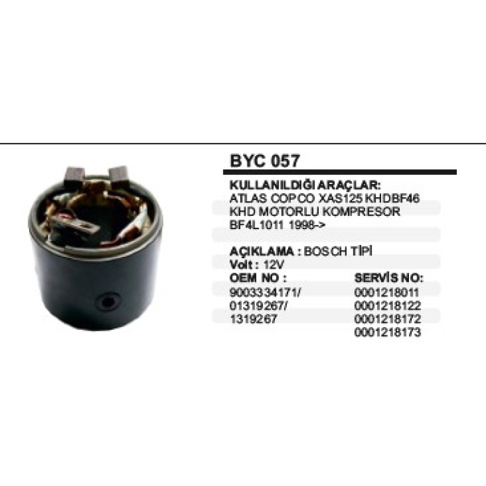 GÖVDELI YASTIK 12V  KISA ATLAS COPCO-KHD 218  BOSCH TIP - BYC057