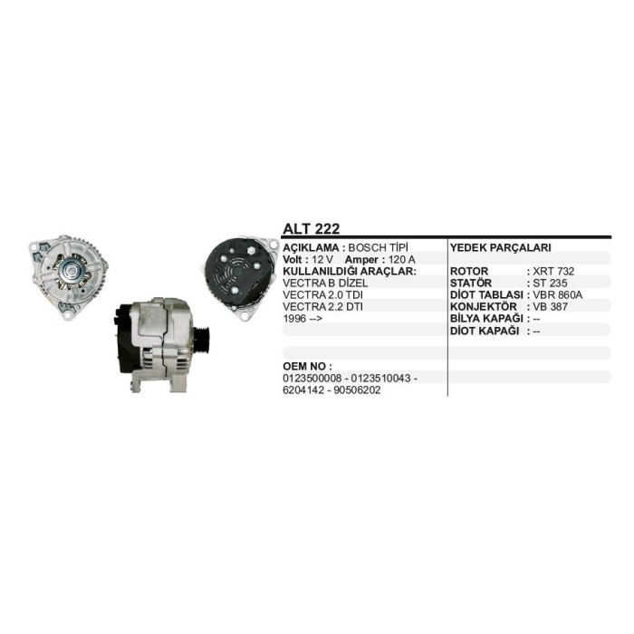 ALTERNATÖR 12V 120A OPEL VECTRA B 2.0 TDI 2.2 DTI DIZEL 96-- BOSCH TIP - ALT222