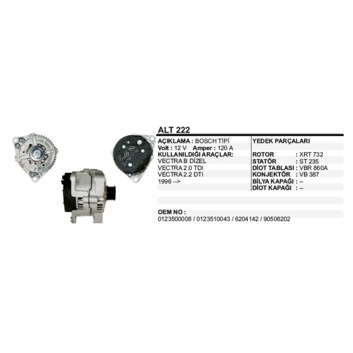 ALTERNATÖR 12V 120A OPEL VECTRA -A 2.0 I-2.0 B-1.6-16V 2.0 16V ASTRA F KLIMALI 96-- BOSCH TIP - ALT220