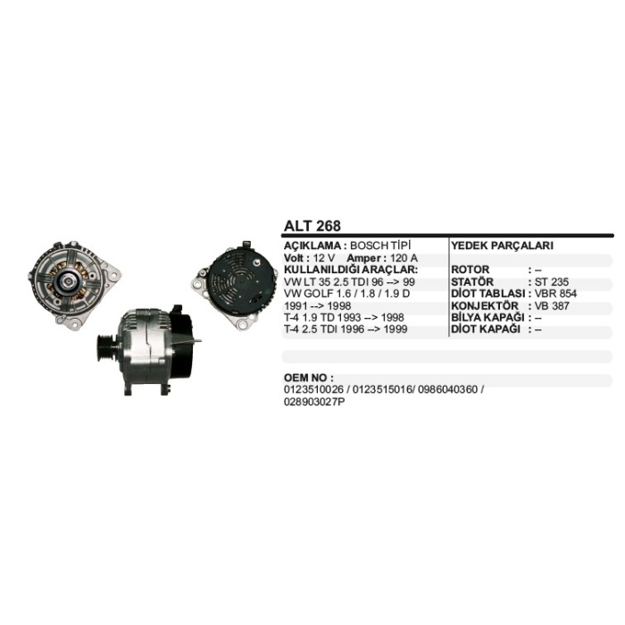 ALTERNATÖR 12V 120A VW.T4 93-98 2.5 TDI 96-99 - -LT 35-GOLF 1.6 1.8 1.9 D 99-- BOSCH TIP - ALT268