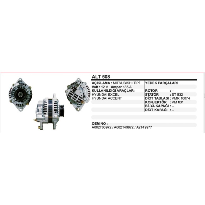 ALTERNATÖR 12V 85A HYUNDAI EXCEL - ACCENT MITSUBISHI TIP - ALT508