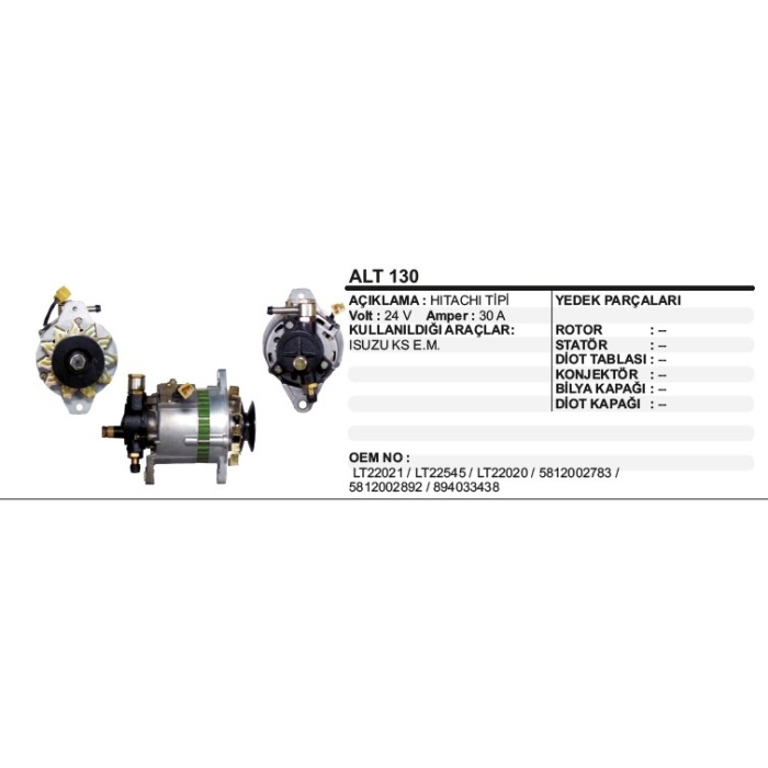 ALTERNATÖR 24V 30A ISUZU KS.EM. HITACHI TIP - ALT130