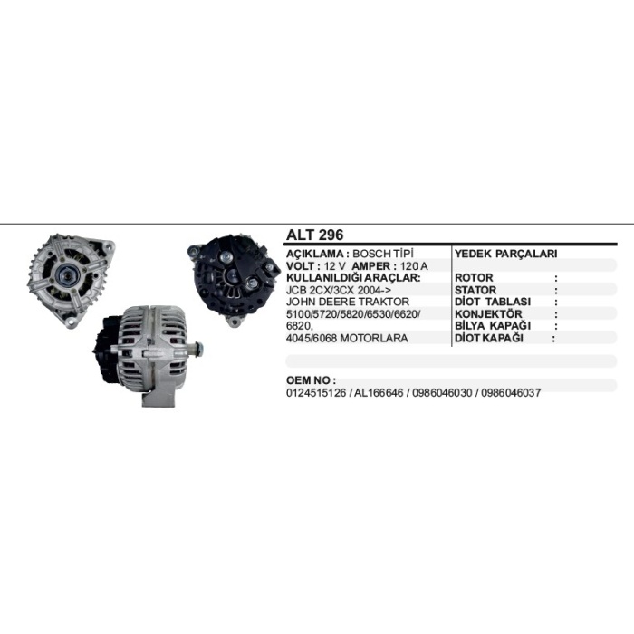 ALTERNATÖR 12V 120A BOSCH T JCB-AGCO-DEUTZ-JOHNDEERE - ALT296