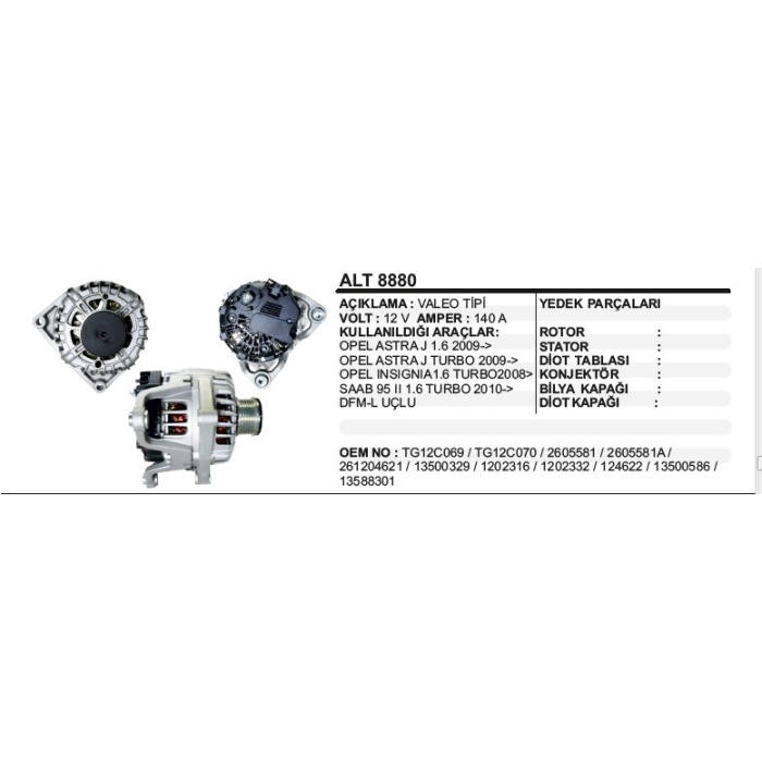 ALTERNATÖR VALEO 12V.140A ASTRA J-INSIGNIA 1.6T 09-- - ALT8880