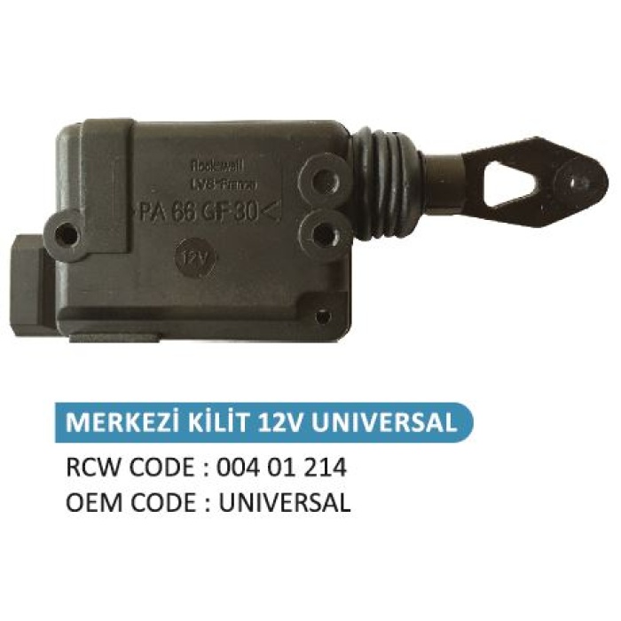 UNIVERSAL KILIT  MONTAJ APARATLI  12V TÜM ARAÇLARA UYGUN MONTAJ - RCW-00401214