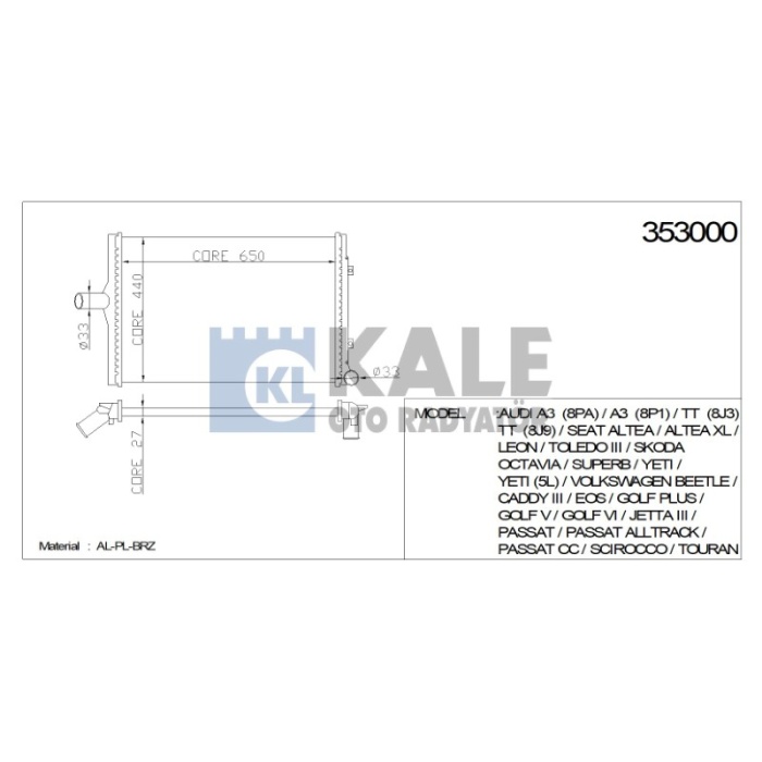 BRAZING SU RADYATÖRÜ VW CADDY III GOLF V - VI JETTA III-IV PASSAT AUDI A3 650X438X26 AL-PL-BRZ - KL353000