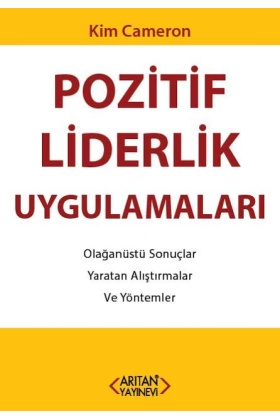 POZİTİF LİDERLİK UYGULAMALARI