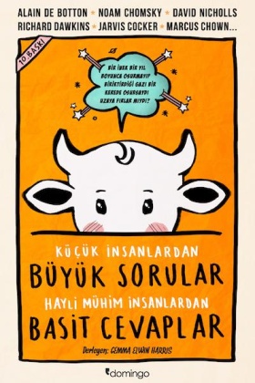 KÜÇÜK İNSANLARDAN BÜYÜK SORULAR