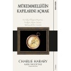 MÜKEMMELLİĞİN KAPILARINI AÇMAK