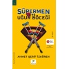 SÜPERMEN VE UĞUR BÖCEĞİ