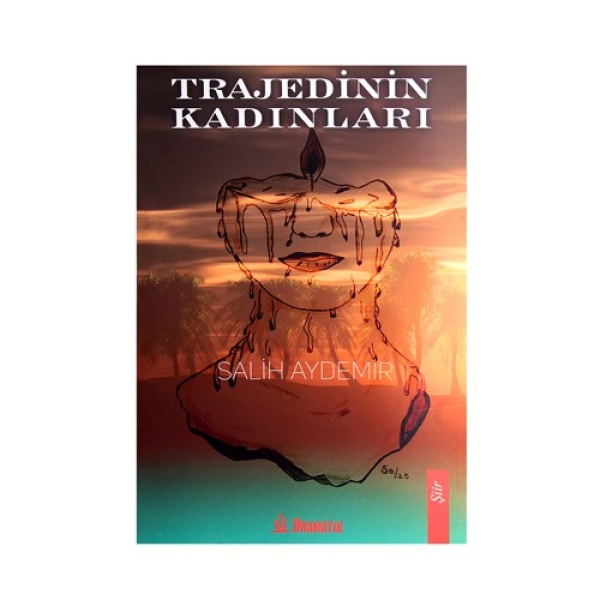 Trajedinin Kadınları Şiir Kitabı - Salih Aydemir