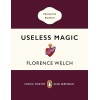 Useless Magic: Lyrics, Poetry and Sermons