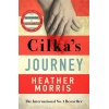 Cilkas Journey: The Sunday Times bestselling sequel to The Tattooist of Auschwitz