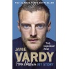 Jamie Vardy: From Nowhere, My Story