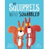 The Squirrels Who Squabbled