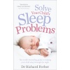 Solve Your Childs Sleep Problems