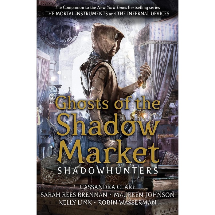 Ghosts of the Shadow Market (Shadowhunter Academy)