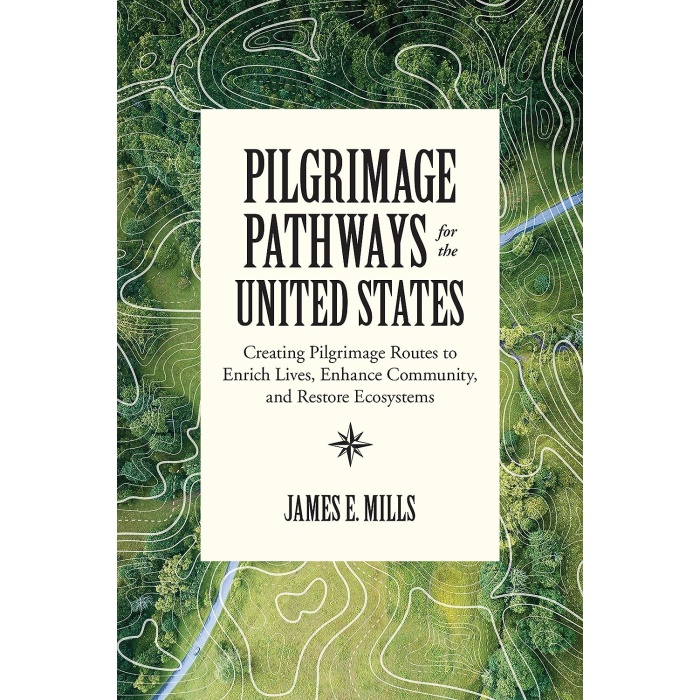 Pirimage Pathways for the United States: Creating Pirimage Routes to Enrich Lives, Enhance Community, and Restore Estems