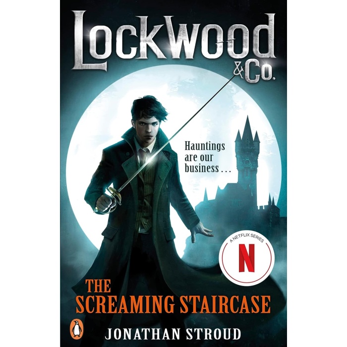 Lockwood & Co: The Screaming Staircase: Book 1