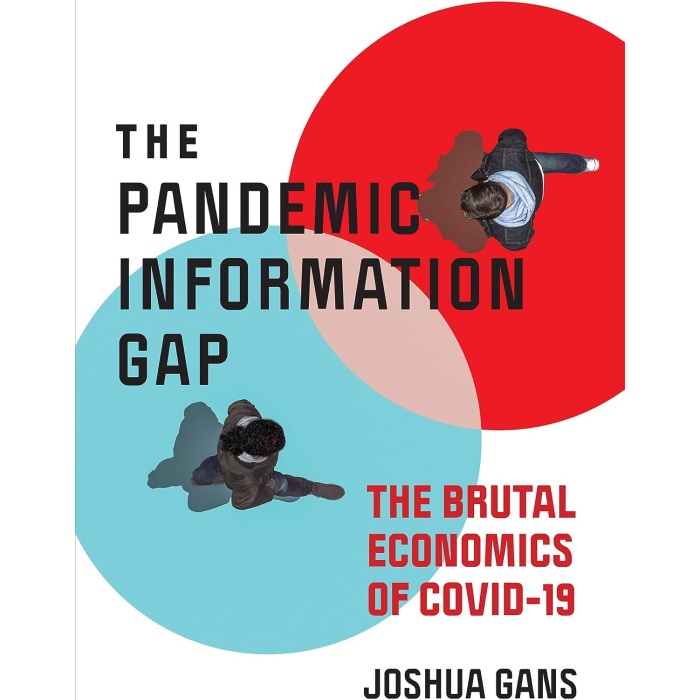 The Pandemic Information Gap: The Brutal nomics of COVID-19 (Design Thin, Design Theory)