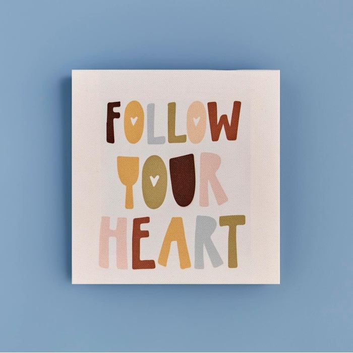 Follow Your Heart Kanvas Tablo, Beyaz, 20x20cm