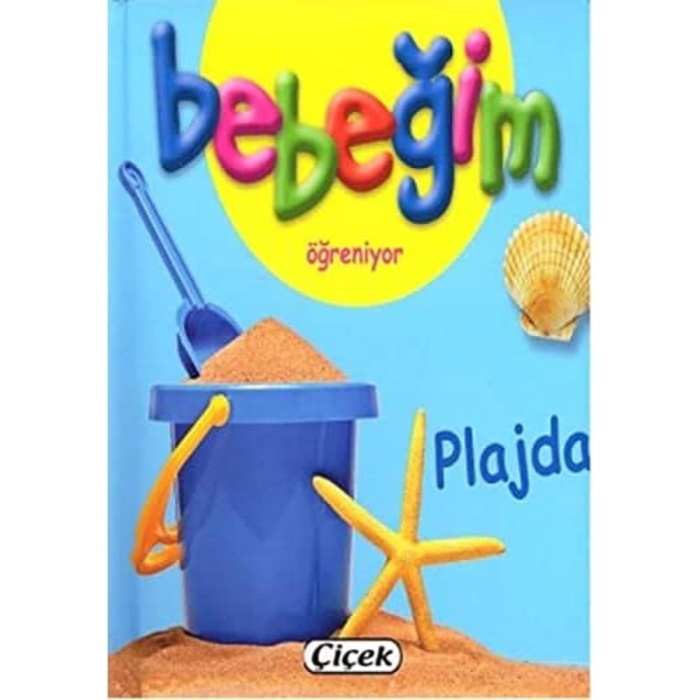 Bebeğim Öğreniyor Plajda