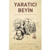 Yaratıcı Beyin - Dehanın Nörobilimi