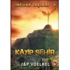 Jaguar Taşları 4 - Kayıp Şehir