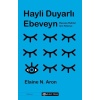 Hayli Duyarlı Ebeveyn