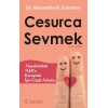 Cesurca Sevmek