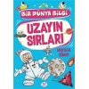 Uzayın Sırları - Bir Dünya Bilgi  (4022)